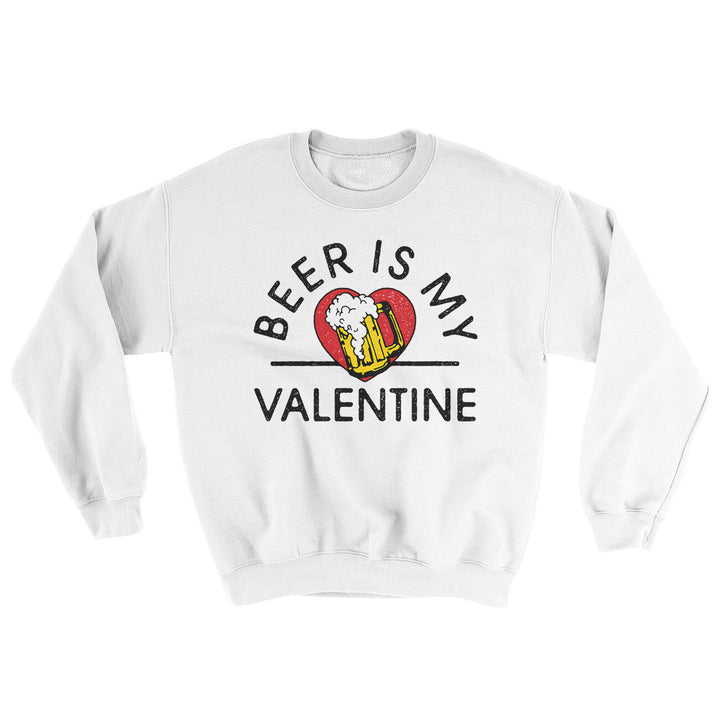 Beer Is My Valentine Ugly Sweater - Cotton Poly Blend Crewneck Sweatshirt