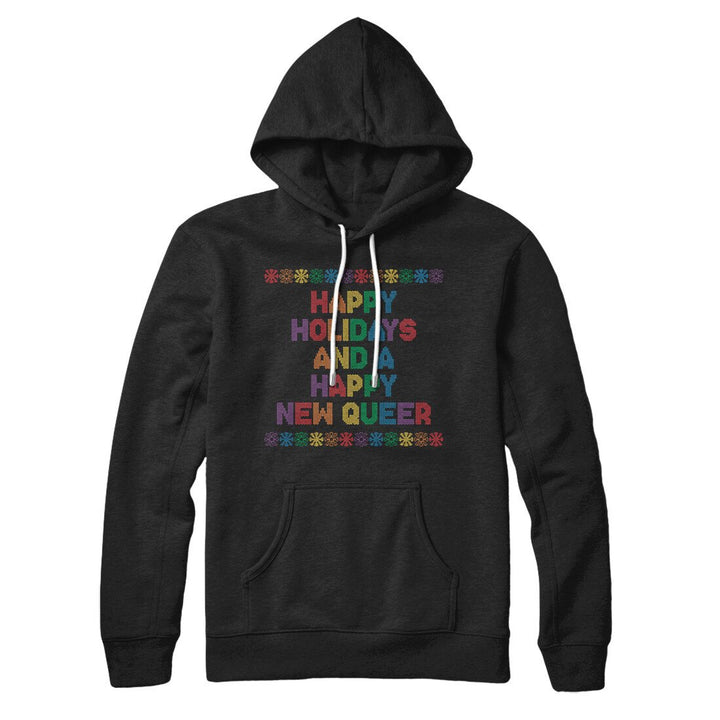 Happy Holidays And Happy New Queer Hoodie