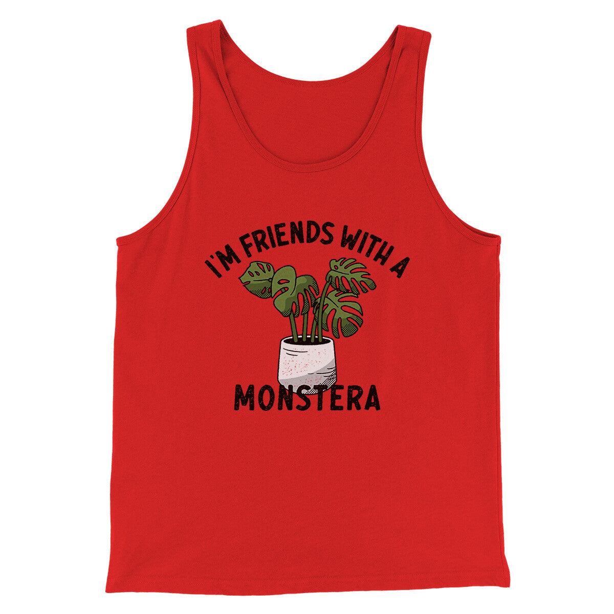 I’m Friends With A Monstera Funny Men/Unisex Tank Top