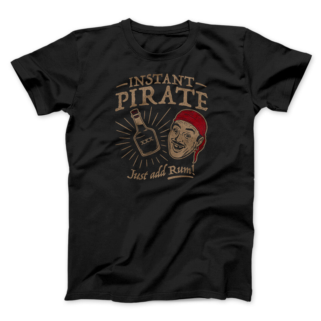 Instant Pirate Just Add Rum Unisex T-Shirt - Cotton Heather Funny Graphic Tee