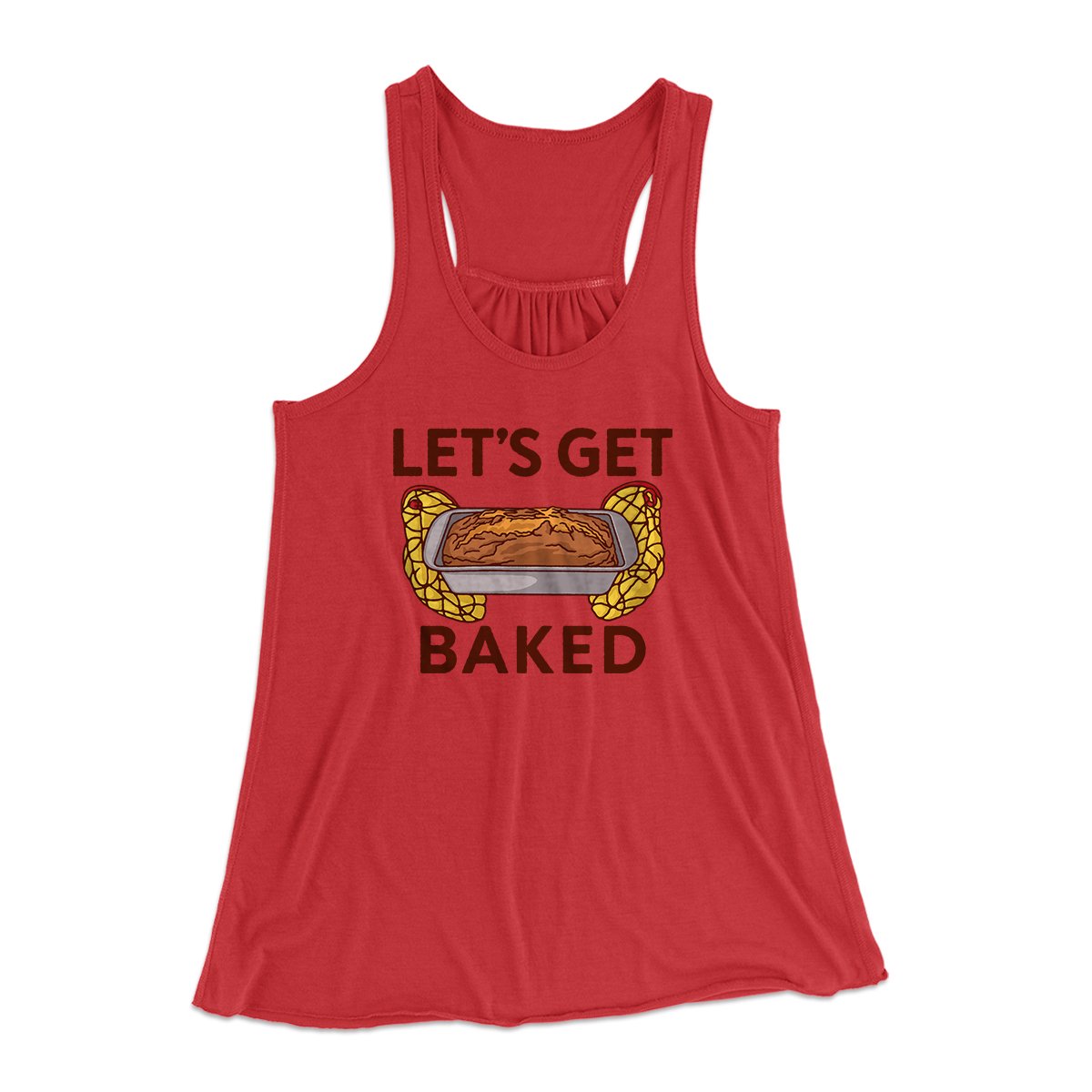 Let's Get Baked Women's Flowey Tank Top