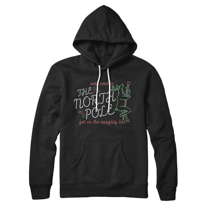 The North Pole Strip Club Hoodie