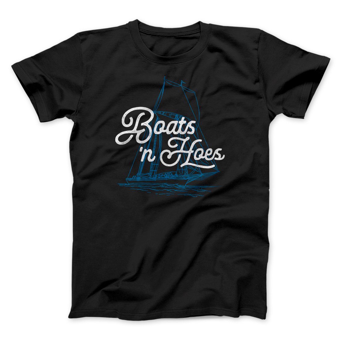 Boats 'N Hoes Funny Movie Men/Unisex T-Shirt