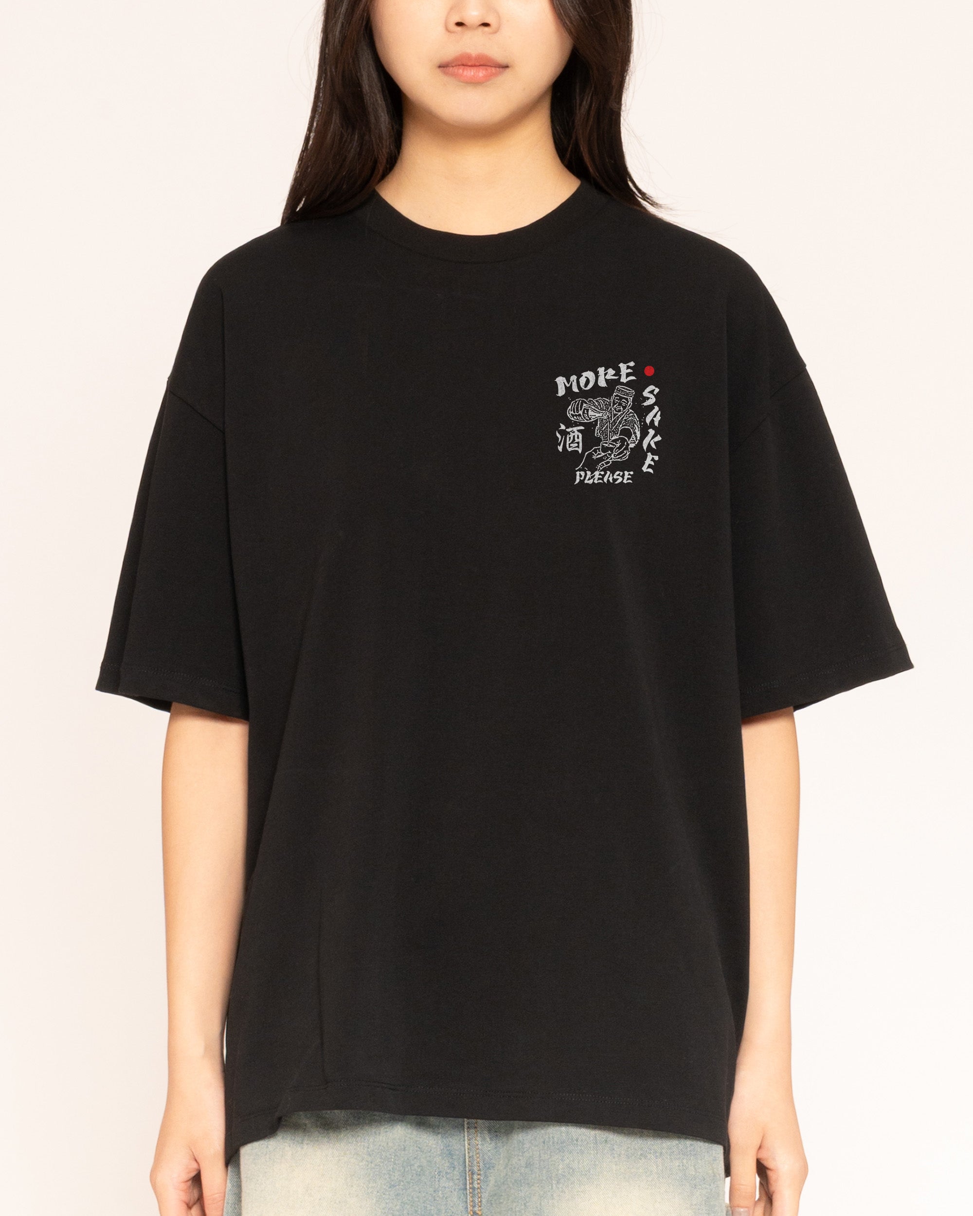 More Sake Please Oversized Tee